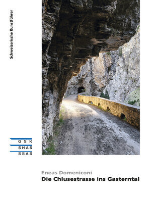 cover image of Die Chlusestrasse ins Gasterntal